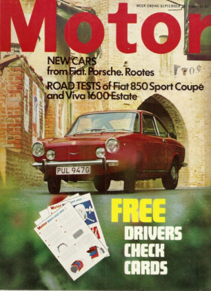 MOTOR 1968 SEPT 21 - FIAT 850 SPORT COUPE, VIVA 1600, PORSCHE, ROOTES